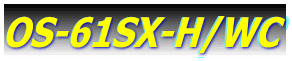 OS-61SX-H/WC